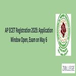 AP ECET Registration 2025 Application Window Open Exam on May 6